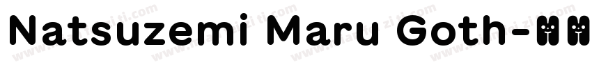 Natsuzemi Maru Goth字体转换